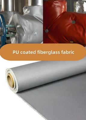 PU Coated Glass Fabric for Reusable Insulation Blankets & Pads